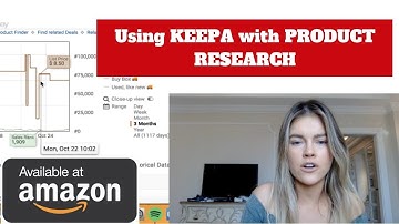 IMPROVE PRODUCT RESEARCH WITH KEEPA - AMAZON FBA