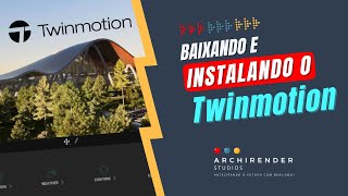2023 Como Baixar E Instalar O Twinmotion De Forma Simples Fcil E Grtis