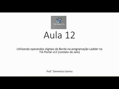 TIA Portal - Utilizando a instrução de Borda na programação Ladder