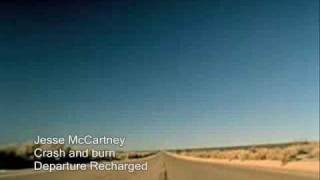 Jesse McCartney Crash And Burn (UNOFFICAL) Music Video