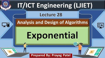 Lec-28_Exponential | Analysis and Design of Algorithms | IT/ICT Engineering