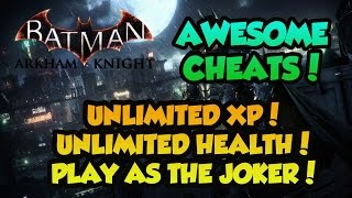 UNLIMITED XP & PLAY AS JOKER - Batman Arkham Knight Cheats