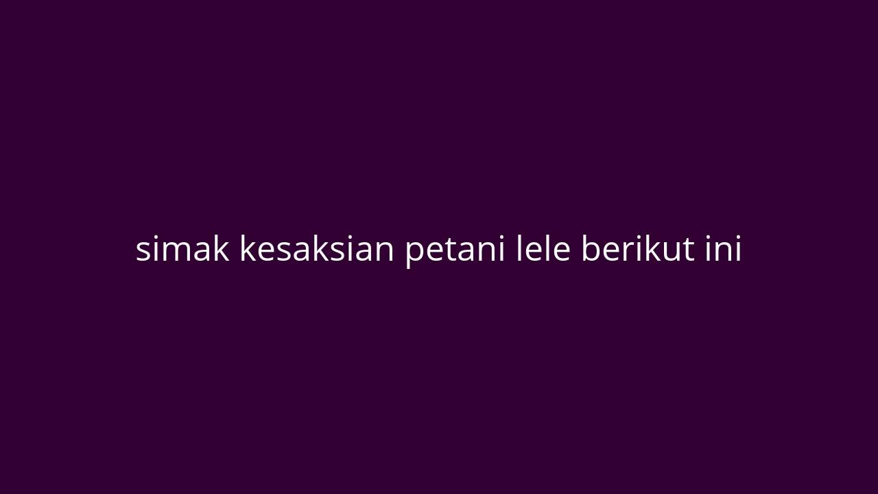 Cara Budidaya ikan lele 