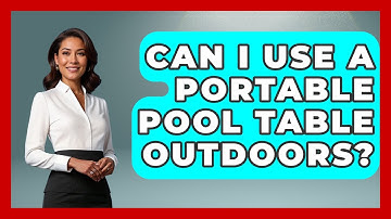 Can I Use A Portable Pool Table Outdoors? - Billiards Hustlers