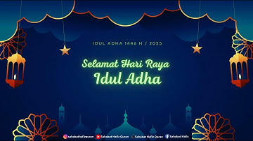 GEMA TAKBIRAN IDUL ADHA 1446 H / 2025 TERBARU | 1 JAM NON STOP