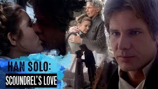 Han Solo | Scoundrel's love (Tribute)