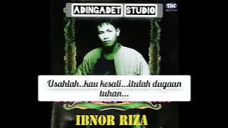 Terguris ibnor Riza minus one