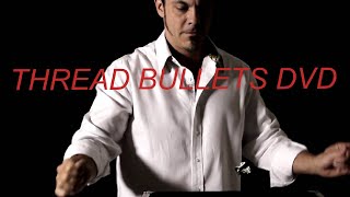 Thread Bullets DVD - Steve Fearson