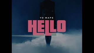 Yo Maps - Hello (Official Music Video)