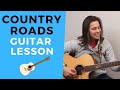 John Denver Country Roads Guitar Lesson FINGERSTYLE