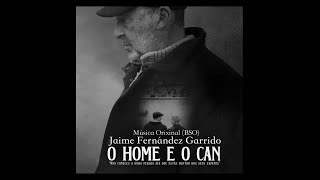 &quot;O home e o can, BSO medley&quot; - Jaime Fernández Garrido