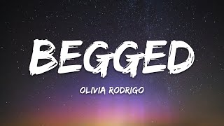 Olivia Rodrigo – begged (Lyrics)