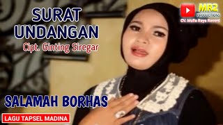 SURAT UNDANGAN - Lagu Tapsel - SALAMAH BORHAS