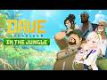 【DAVE THE DIVER】IN THE JUNGLEEEEEEEEE 【 iofi / hololiveID 】