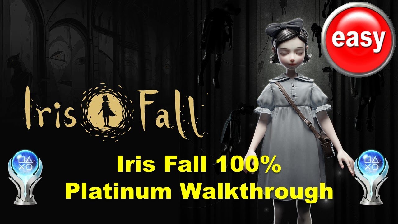 Iris Fall 100%  Platinum Walkthrough | Trophy & Achievement Guide