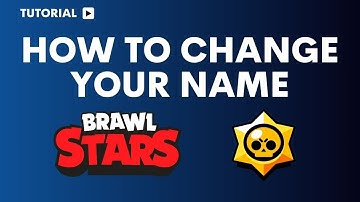 How to Change Your Name in Brawl Stars