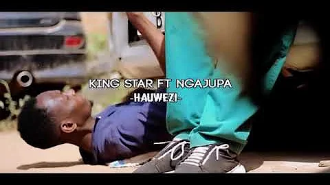 king star ft ngajupa song hauwezi (official video)