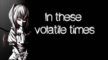 ♥ Nightcore - Volatile Times [Lyric Video] ♥