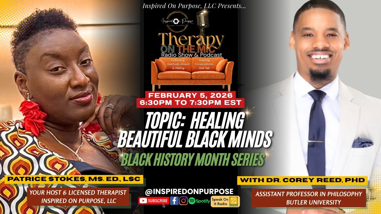 Therapy On the Mic | Healing Beautiful Black Minds series w/Dr. Corey ...