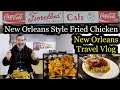 New Orleans Travel Vlog: New Orleans Style Fried Chicken at The Original Fiorella&#39;s Cafe