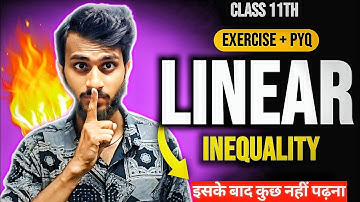 MISCELLANEOUS EXERCISE|CHAPTER-5 LINEAR INEQUALITY| CLASS 11TH MATHS| CONCEPT+PYQ| @munilsir
