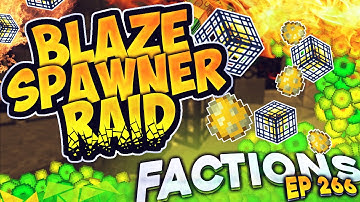 Minecraft Factions #266 - Blaze Spawner Raid!  (Minecraft Raiding)