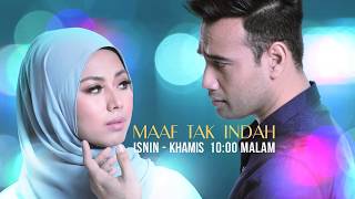 Maaf Tak Indah l Episod 12