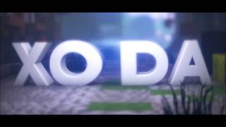 Xoda | Intro [Entry] by Scrimpex!(60Fps)