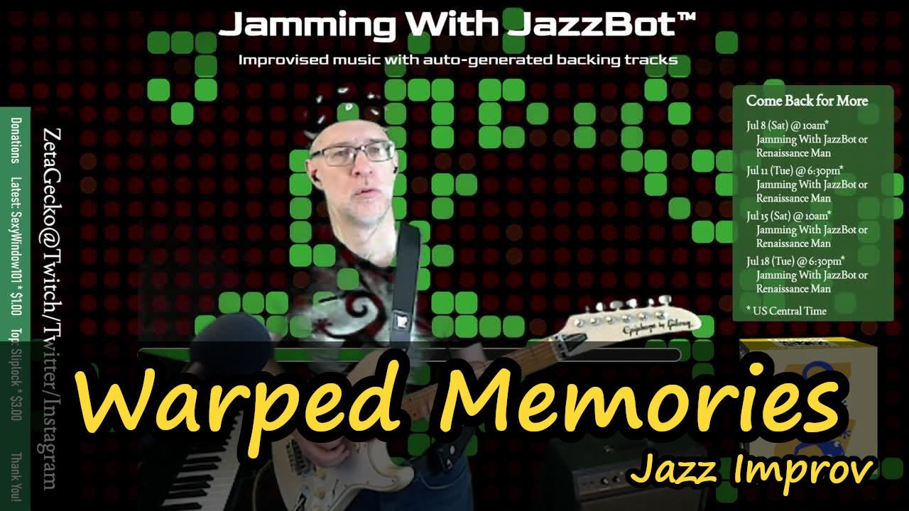 Warped Memories (Jamming with JazzBot Highlight - July 8, 2023)