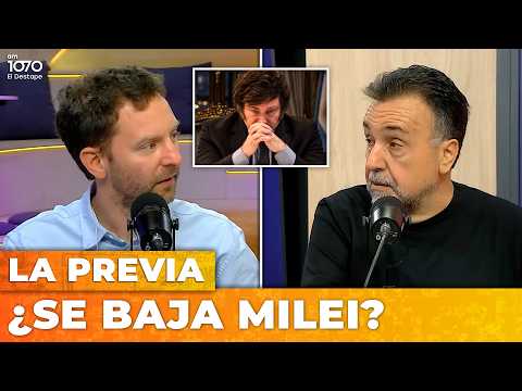 ¿SE BAJA MILEI? | LA PREVIA con Ari Lijalad y Roberto Navarro