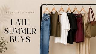 My Late Summer Purchases | Fashion Finds I'm Loving