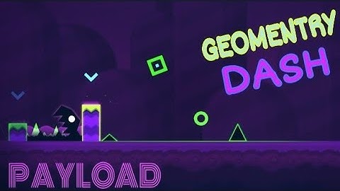 Geometry Dash World (Payload) (Gameplay)