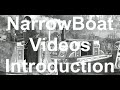 NarrowBoat Videos - An Introduction