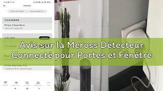 Avis sur la Meross Détecteur Connecté pour Portes et Fenêtres (sans HUB), Mini Capteur de Porte et F