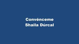 Convénceme - Karaoke | Shaila Dúrcal