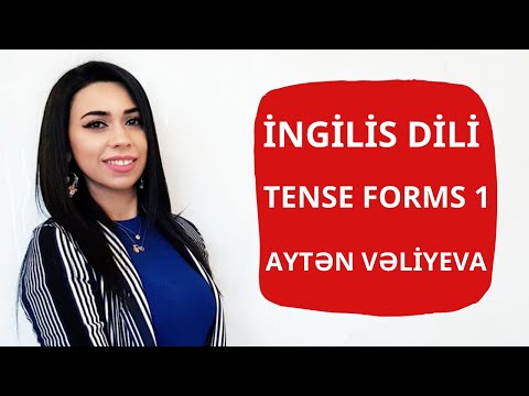 İNGİLİS DİLİ (Tense Forms 1)