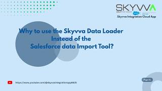 Why to use the SKYVVA Data Loader instead of the Salesforce Data Import Tool? Wealth