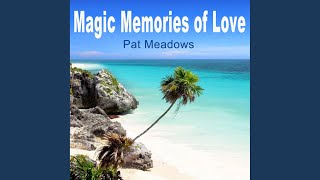 Magic Memories of Love (Sunset Mix)
