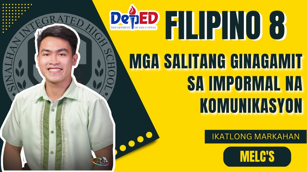 6 Mga Salitang Ginagamit sa Impormal na Komunikasyon   Filipino 8   Ikatlong Markahan