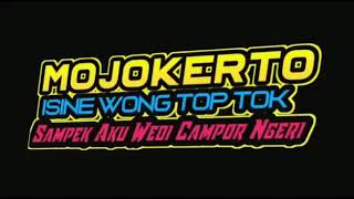 Story wa Mojokerto versi dj