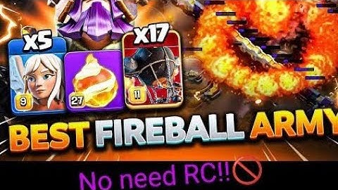 RL- Fireball still op at Th17! 🔥| No need Rc! Rc,rocket loons swag 😎,Op Army!