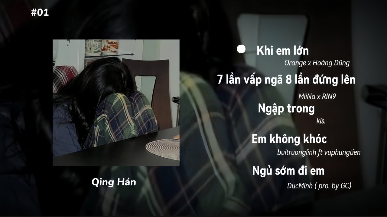 Playlist #01 | Em ơi, đến lúc em dịu dàng với chính mình rồi.