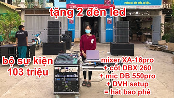 bộ sự kiện 8 loa 103 triệu ( đẩy xung class TD + array từ neo ) duy nhất tại DVH audio 0363553277