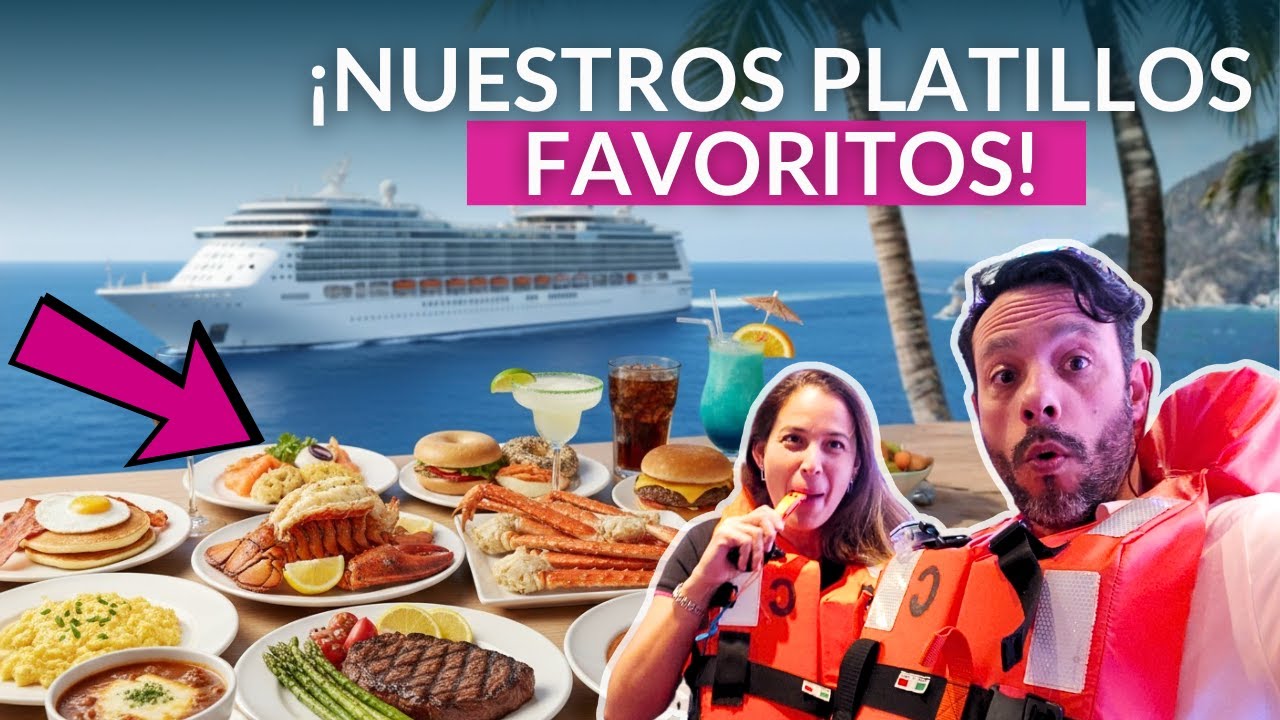 TODOS nuestros platos favoritos en cada línea de cruceros 