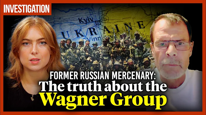 Former Russian mercenary: The truth about the Wagn...