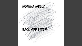 Back Off Bitch