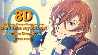 Chuuya Character Song - Darkness My Sorrow (8D AUDIO) | Bungou Stray Dogs Resimi