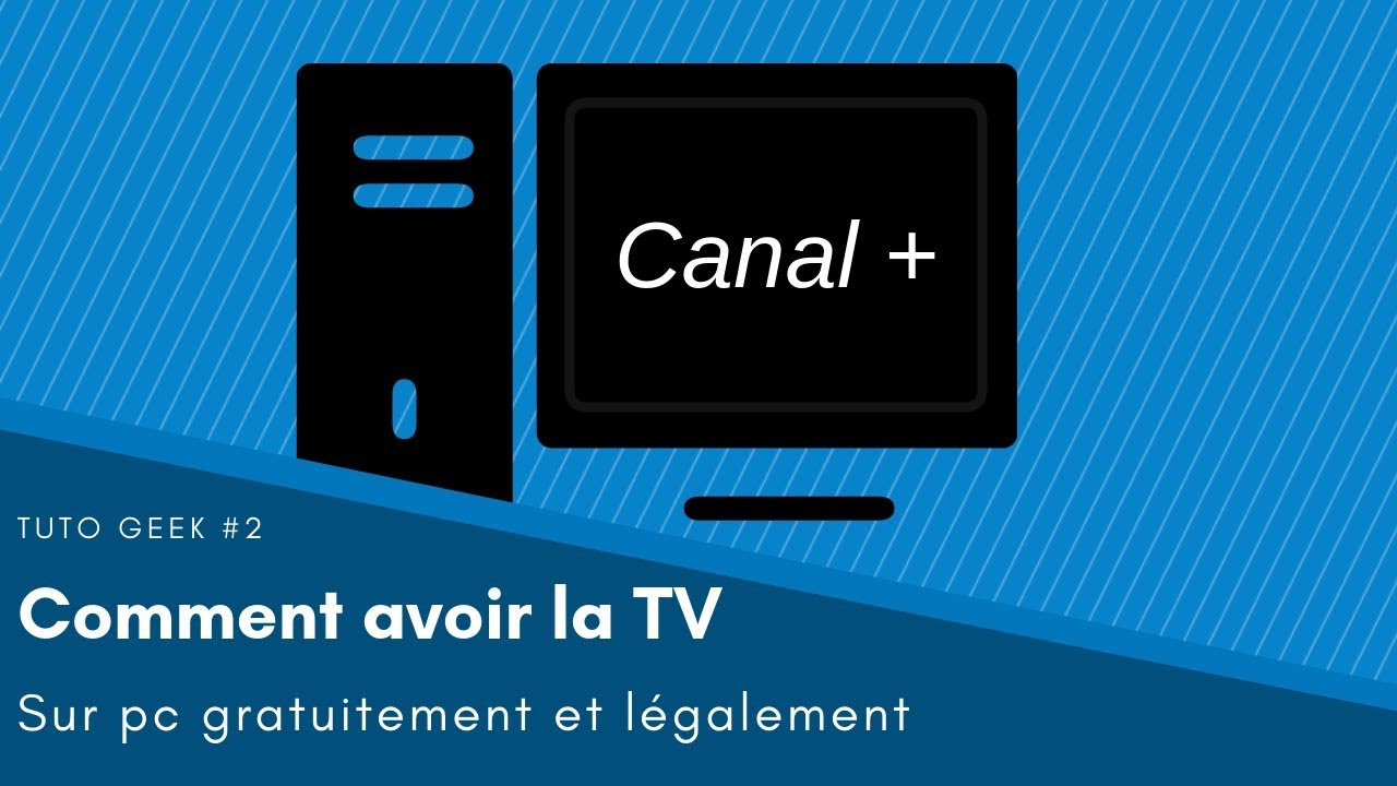 Comment Regarder La Tv Sur Mon Pc COMMENT REGARDER LA TV SUR UN PC !!! Gratuitement & légalement | Tuto