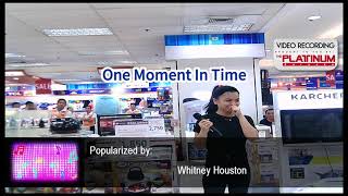 One moment in time (Whitney Houston) cover by Avegail Joy Erpelo