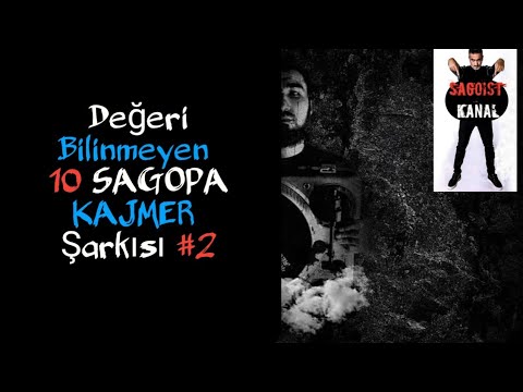 Değeri Bilinmeyen 10 Sagopa Kajmer Şarkısı #2